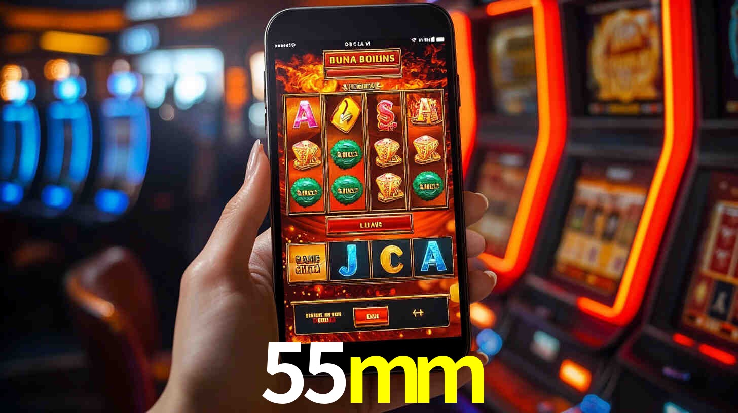 Sinta a adrenalina dos jogos de cassino com 55mm